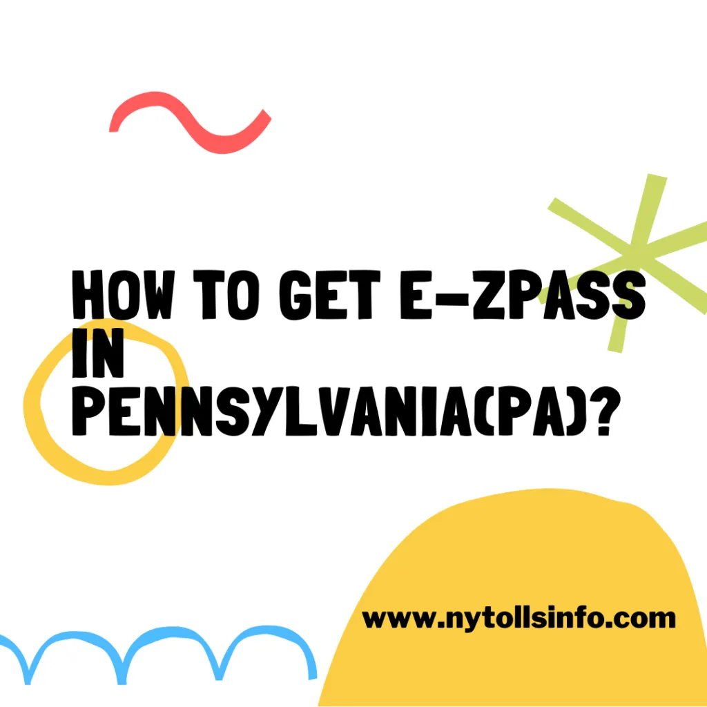 how-to-get-e-zpass-in-pennsylvania-pa