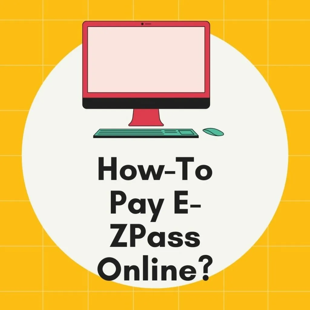 how-to-pay-e-zpass-toll-online